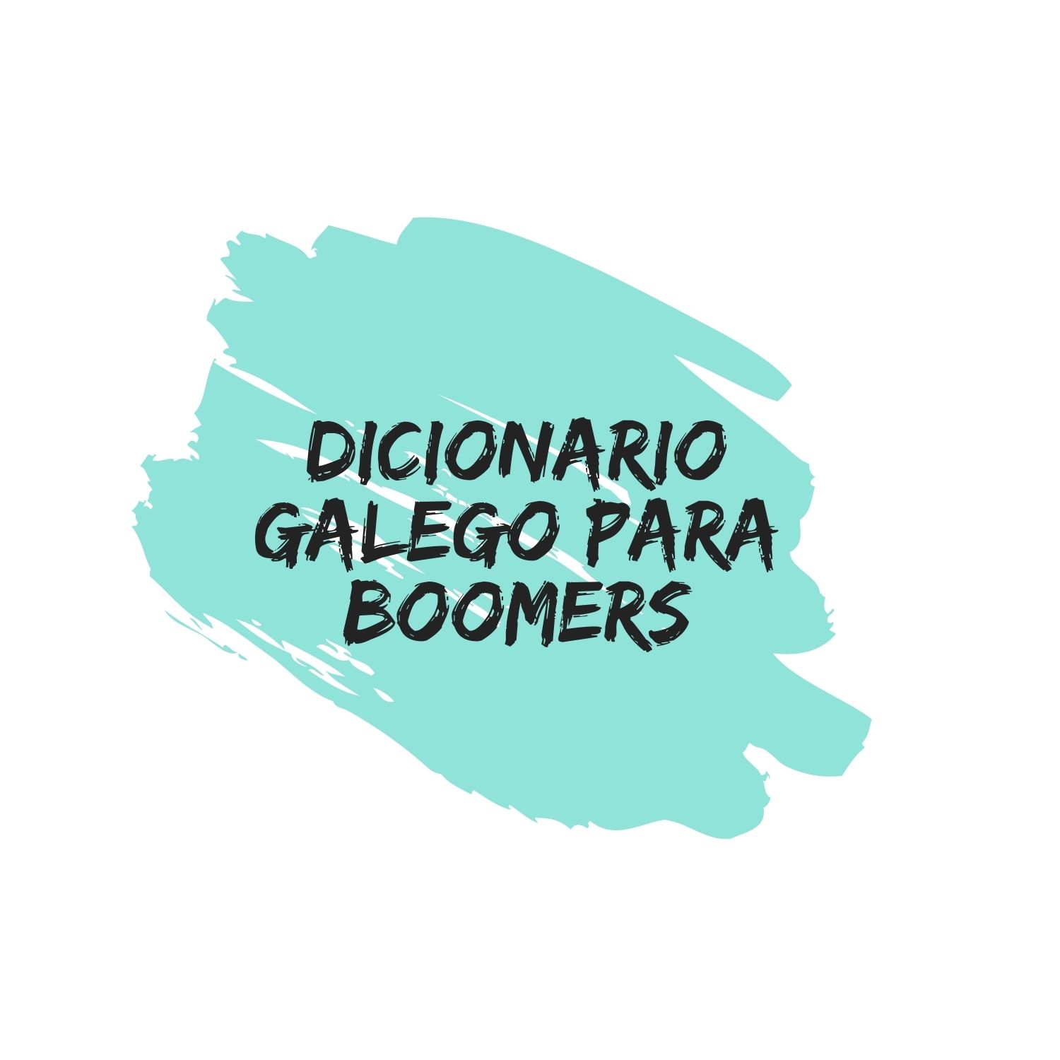 Dicionario galego para boomers